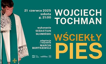 "Wściekły pies" / reż. Marcin Bortkiewicz / wyk. Sebastian Słomiński | PREMIERA