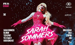 Enter/Exit x Aliens pres. SARAH SOMMERS