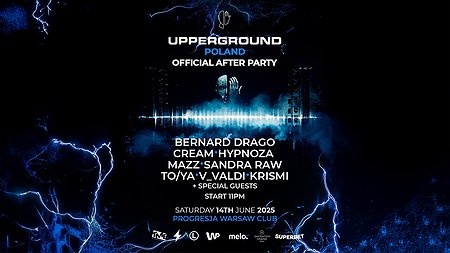 Upperground Poland 2025 – OFFICIAL AFTER PARTY