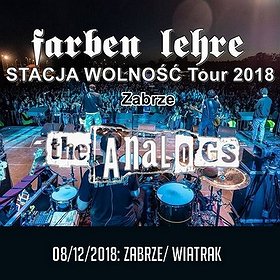Koncerty: Farben Lehre, the Analogs, Erelesk - STACJA WOLNOŚĆ TOUR 2018
