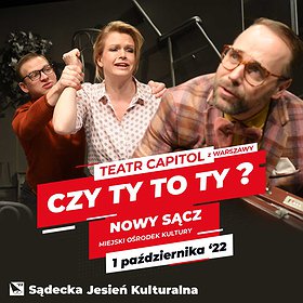 Teatry: „Czy Ty to Ty” Teatr Capitol | 16:00