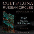 CULT OF LUNA | RUSSIAN CIRCLES | KRAKÓW