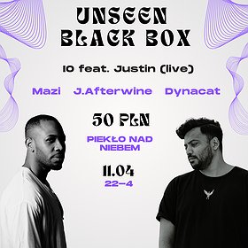 ODWOŁANE | Urodziny Piekła - Unseen | Black Box | IO feat. Justin (live)