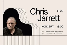 Chris Jarrett | 11.02.2024 | POZNAŃ | Scena na Piętrze