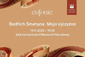Eufonie 2023 - Bedřich Smetana: Moja ojczyzna