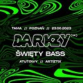 Elektronika: ŚWIĘTY BASS feat. DARKZY (UK) | TAMA, POZNAŃ, Poznań