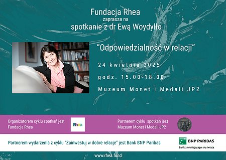 Odpowiedzialność w relacji. Spotkanie z dr Ewą Woydyłło