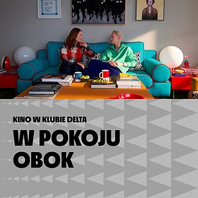 W pokoju obok | Weekend z Almodovarem | Szczecin