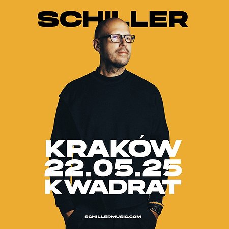 SCHILLER | Kraków