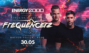 FREQUENCERZ 30.05 - KINGS OF HARDSTYLE - ENERGY 2000 PRZYTKOWICE [16+]