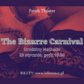 Teatry: The Bizarre Carnival