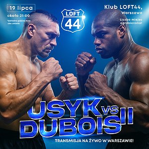 Wieczór boksu — USYK vs DUBOIS II — transmisja na żywo w Warszawie