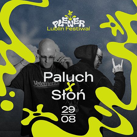 Paluch x Słoń | Plener Lublin Festiwal