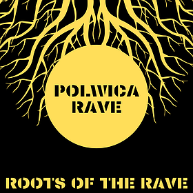 Polwica Rave - Roots of the Rave