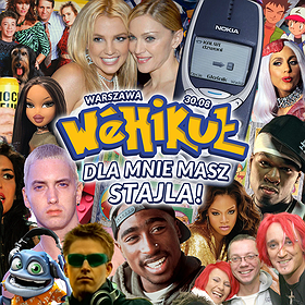 Wehikuł: Dla mnie masz stajla! - lata 90/2000 powracają!