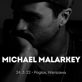 Pop / Rock: Michael Malarkey | WARSZAWA