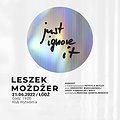 JUST IGNORE IT – Leszek Możdżer, Patrycja Betley & Orkiestra Warszawskiej Opery Kameralnej