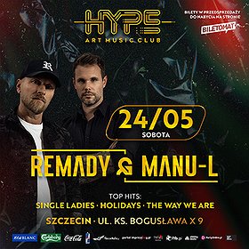 ODWOŁANE | Remady & Manu-L w Hype Club w Szczecinie