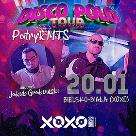 Disco Polo Tour | Xoxo Bielsko- Biała