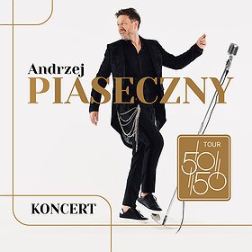 Andrzej Piaseczny 50/50 z gościnnym udziałem Kuby Badacha / Łódź Atlas Arena