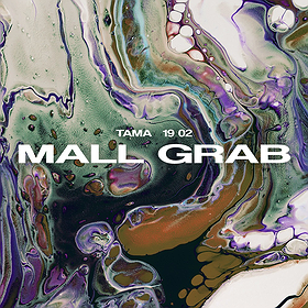 Muzyka klubowa: Mall Grab | Tama