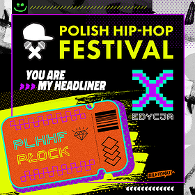 Polish Hip-Hop Festival - X Edycja