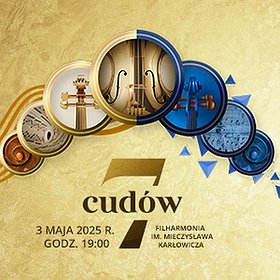 7 CUDÓW | KONCERT FINAŁOWY SZCZECIN CLASSIC