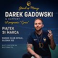 Stand-up: DAREK GADOWSKI | STAND-UP | MANGO OPOLE, Opole