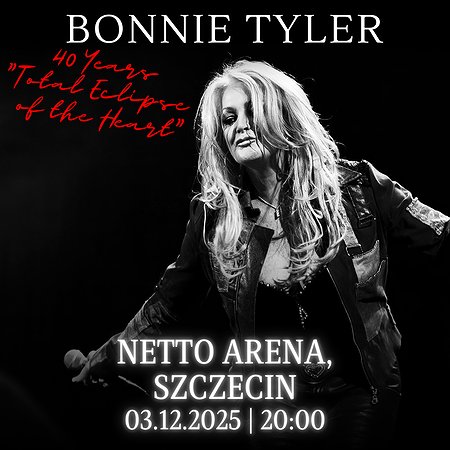 Bonnie Tyler - 40 Years "Total Eclipse of the Heart" | Szczecin