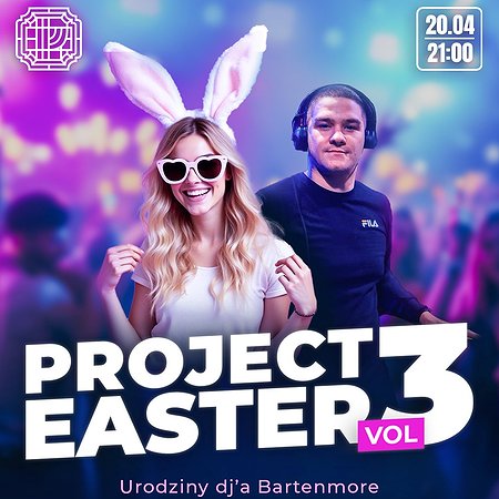 Project Easter Vol.3 | Poznań