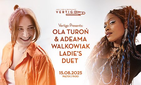 Ola Turoń & Adeama Walkowiak Ladie’s Duet