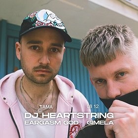 Tama: DJ HEARTSTRING | EARGASM GOD
