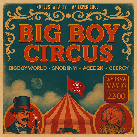 BigBoy Circus - an experience not a party