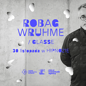 Muzyka klubowa: Robag Wruhme/Glasse