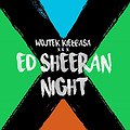 Pop / Rock: Ed Sheeran Night | Toruń, Toruń