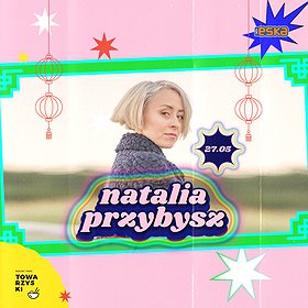 Pop: Natalia Przybysz | Koncert na NTT