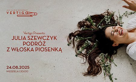 Julia Szewczyk Podróż z Włoską Piosenką
