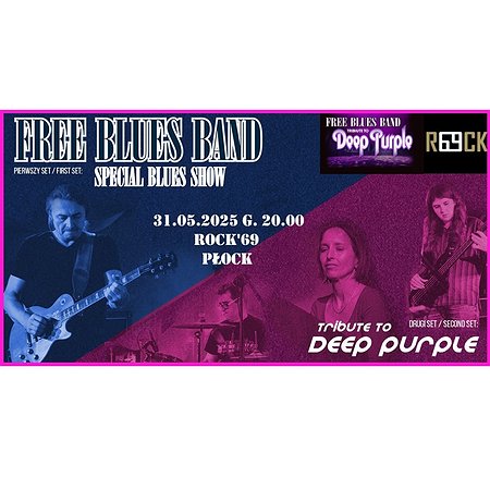 Free Blues Band -Special Blues Show i Tribute to Deep Purple | PŁOCK