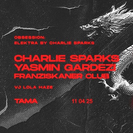 Obsession: ELEKTRA: Charlie Sparks | Yasmin Gardezi