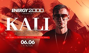 KALI 06.06 - ENERGY 2000 KATOWICE [16+]