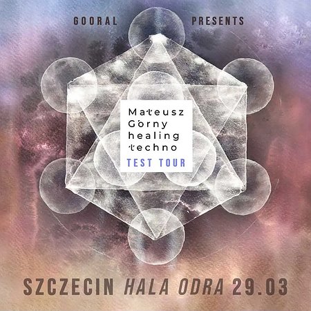 Techno Healing - Mateusz Górny live (Gooral) Test Tour