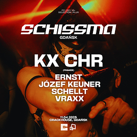 SCHISSMA: GDAŃSK - KX CHR (FR), SCHELLT, ERNST, JÓZEF KEUNER, VRAXX