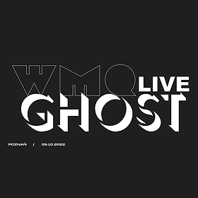 WMQ LIVE GHOST - Poznań