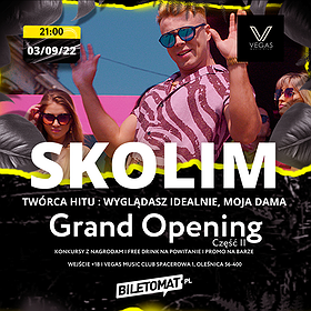 Concerts: SKOLIM | Live w VEGAS MUSIC CLUB | GRAND OPENING Część II