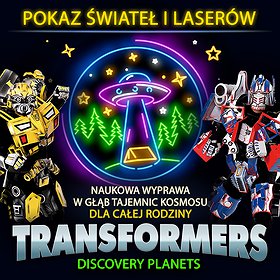 Dla dzieci: TRANSFORMERS - DISCOVERY PLANETS | Toruń