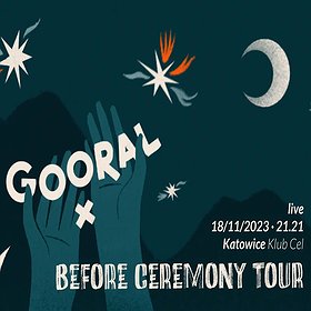 GOORAL LIVE |  BEFORE CEREMONY TOUR | KATOWICE