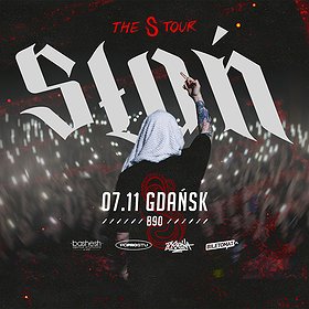 SŁOŃ | GDAŃSK | THE S TOUR