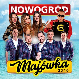 Disco / Dance: Wielka Majówka w Nowogrodzie 2019!