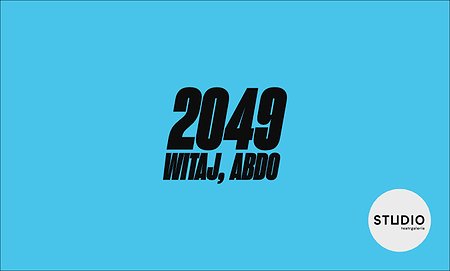 2049: Witaj, Abdo