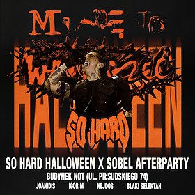 SO HARD HALLOWEEN | Wrocław 31.10